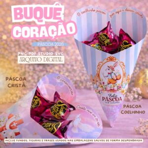 ARQUIVO DIGITAL – BUQUÊ CORAÇÃO PÁSCOA 2026