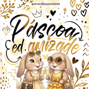 Coleção - Páscoa Edição Amizade
