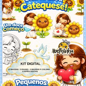 KIT DIGITAL - PEQUENOS GIRASSÓIS Boas-vindas à Catequese