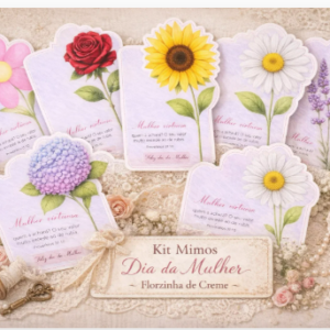 Kit Mimos Dia da Mulher – Florzinha de Creme