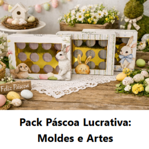 Pack Páscoa Lucrativa