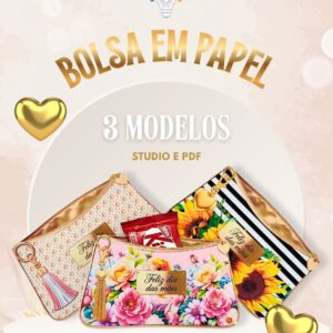 ARQUIVO DE CORTE BOLSINHA, NÉCESSAIRE DE PAPEL  DIA DAS MÃES (STUDIO E PDF)