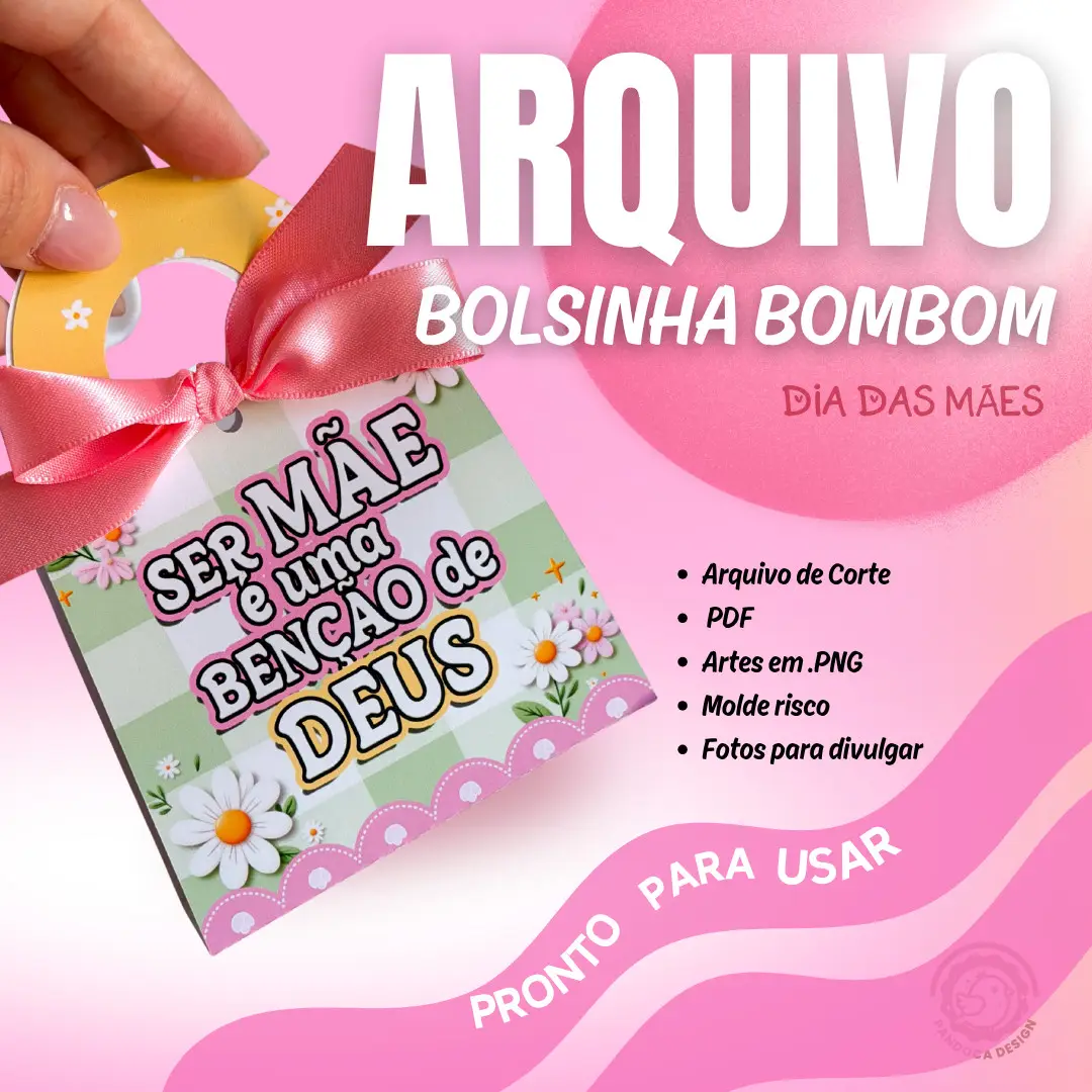 BOLSINHA BOMBOM Dia das Mães – Arquivo Digital BOLSINHA BOMBOM Dia das Mães – Arquivo Digital - Imagem 1