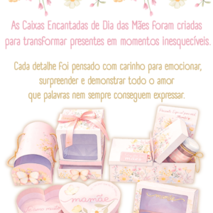 Caixa Encantada dia das Mães
