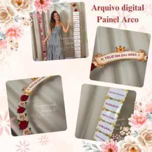 Arquivo digital - Painel arco Dia das mães