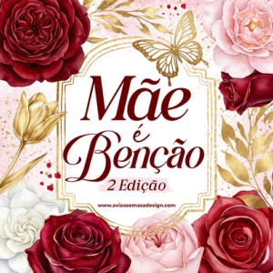 2º Edição - Mãe é Benção ( Avião Sem Asa )